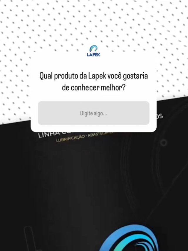 Qual produto da Lapek você gostaria de conhecer melhor?